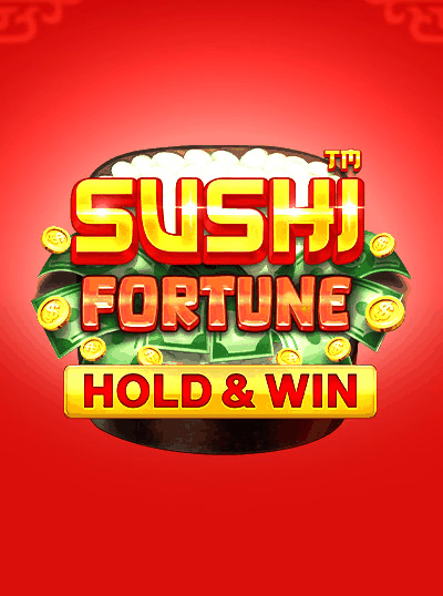 SUSHI FORTUNE - HOLD & WIN